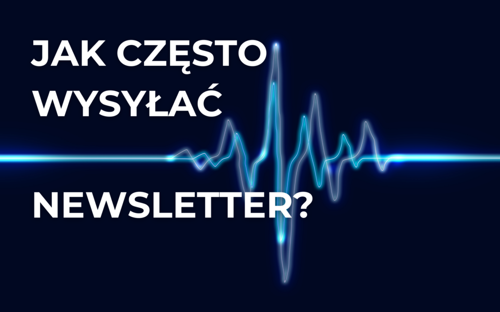 Częstotliwość maili: jak wyczuć idealny rytm wysyłek na starcie