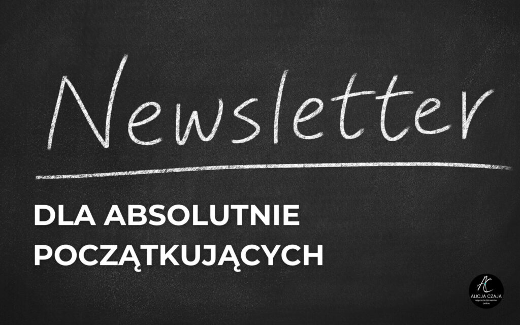 Newsletter dla absolutnie początkujących